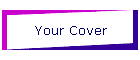 Your Cover